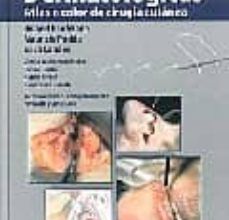 Descargar [PDF] {EPUB} OPERACIONES DERMATOLOGICAS: ATLAS A COLOR DE CIRUGIA CUTANEA (3ª ED.)