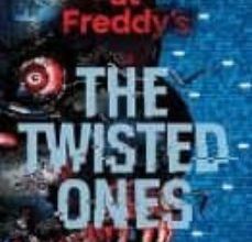 {epub descargar} FIVE NIGHTS AT FREDDY S: THE TWISTED ONES