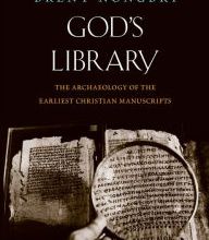 Download PDF God's Library: The Archaeology of the Earliest Christian Manuscripts