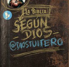 [PDF] LA BIBLIA SEGUN DIOS TUITERO descargar gratis
