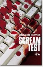 • Scream Test de Grégoire Hervier