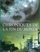 Chroniques de la fin du monde tome 2, de Susan Beth Pfeffer