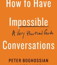 Books to download on ipad for free How to Have Impossible Conversations: A Very Practical Guide