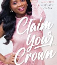 {pdf download} Claim Your Crown: Walking in Confidence and Worth as a Daughter of the King
