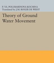 [Kindle] Theory of Ground Water Movement download
