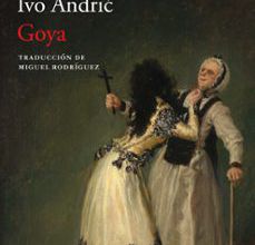 Descargar libros electrónicos gratis para iPad 2 GOYA 9788417902193 (Literatura española)