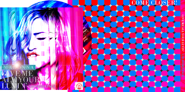 Give Me All Your Luvin' - LSD RemixPack