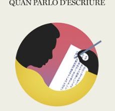 {pdf descargar} DE QUE PARLO QUAN PARLO D ESCRIURE