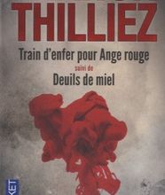[download pdf] Train d'enfer pour Ange rouge suivi de Deuils de miel