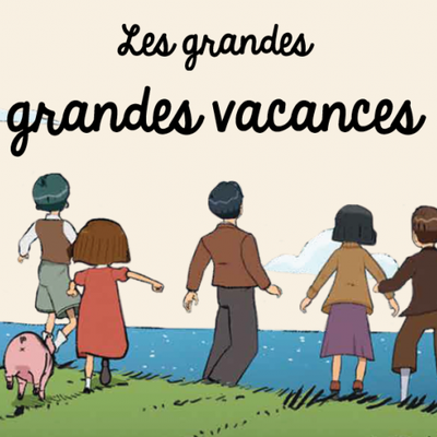 Dossier sur la mini-série "Les grandes Grandes Vacances"