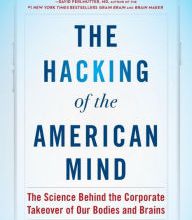 Download free pdf ebooks The Hacking of the American Mind: The Science Behind the Corporate Takeover of Our Bodies and Brains (English Edition) by Robert H. Lustig 9781101982945