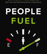 [Kindle] People Fuel: Fill Your Tank for Life, Love, and Leadership download