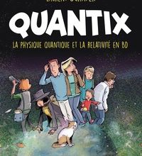 [Pdf/ePub] Quantix  - La physique quantique et la relativité en BD by Laurent Schafer download ebook