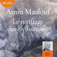 DOWNLOADS Le naufrage des civilisations