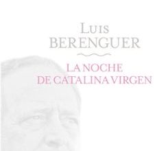 LA NOCHE DE CATALINA VIRGEN leer epub LUIS BERENGUER