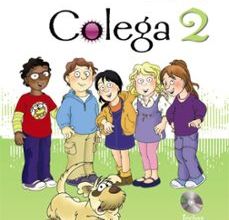 Descarga de libros en línea COLEGA 2: LIBRO DEL ALUMNO + CD Y LIBRO DE EJERCICIOS 9788477116721 (Spanish Edition) de MARIA LUISA HORTELANO, ELENA G. HORTELANO RTF CHM iBook