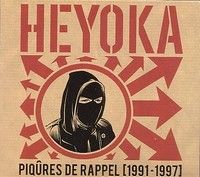 Heyoka - Piqûres de rappel - 1991-1997