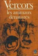 Vercors, Les animaux dénaturés, Le livre de poche