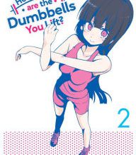 Free downloadable audio books online How Heavy Are the Dumbbells You Lift? Vol. 2 in English 9781645052937 DJVU iBook PDB by Sandrovich Yabako, MAAM