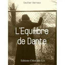 L'équilibre de Dante - Gauthier Hiernaux