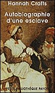 Hannah Crafts, Autobiographie d'une esclave, Payot