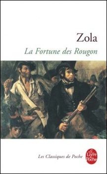 La Fortune des Rougon ; Emile Zola 