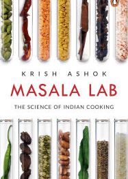 [PDF/Kindle] Masala Lab: The Science of Indian Cooking by Krish Ashok