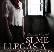 [Kindle] SI ME LLEGAS A OLVIDAR descargar gratis