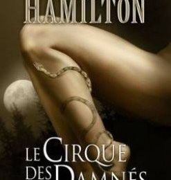 Anita Blake, Tome 3 : Le Cirque des Damnés de Laurell K. Hamilton