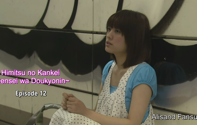 Himitsu No Kankei Episode 12