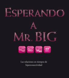 Descargar [PDF] {EPUB} ESPERANDO A MR. BIG