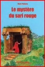Le mystère du sari rouge, Marie PONTACQ