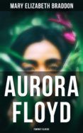 {pdf descargar} AURORA FLOYD (FEMINIST CLASSIC)