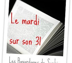 Le mardi sur son 31...