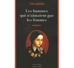 Stieg Larsson, Les hommes qui n'aimaient pas les femmes, Millénium 1, Actes sud