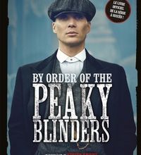 Téléchargements gratuits ebook txt Peaky Blinders  - Le livre de la série par Larousse (French Edition)