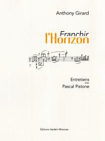 à propos "Franchir l'horizon" (2016)