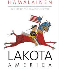 [Pdf/ePub] Lakota America: A New History of Indigenous Power by Pekka Hamalainen download ebook