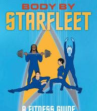 [Pdf/ePub] Star Trek: Body by Starfleet: A Fitness Guide by Robb Pearlman download ebook