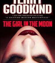 E book for mobile free download The Girl in the Moon by Terry Goodkind 9781510736412 (English literature)