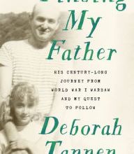 [PDF] Finding My Father: His Century-Long Journey from World War I Warsaw and My Quest to Follow by Deborah Tannen