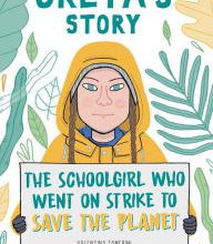 Public domain books pdf download Greta's Story: The Schoolgirl Who Went on Strike to Save the Planet