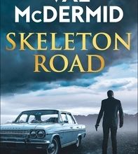 Téléchargez des ebooks en anglais gratuitement Skeleton Road par Val McDermid CHM FB2