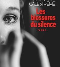 Ebooks gratuits téléchargement gratuit pdf Les blessures du silence 9782226435163 (French Edition) par Natacha Calestrémé