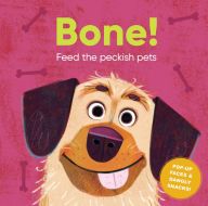 [PDF] Bone!: Feed the Hungry Pets by Carly Madden, Laurie Stansfield