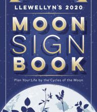 Ebooks forums download Llewellyn's 2020 Moon Sign Book: Plan Your Life by the Cycles of the Moon by Kris Brandt Riske MA, Sally Cragin, Christeen Skinner, Charlie Rainbow Wolf, Penny Kelly 97807387494