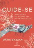 CUIDE-SE leer epub CÁTIA BAZZAN