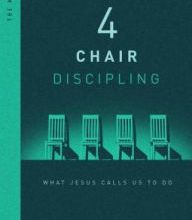 [PDF/Kindle] 4 Chair Discipling: What He Calls Us to Do by Dann Spader