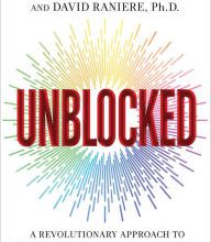 [Kindle] Unblocked: A Revolutionary Approach to Tapping into Your Chakra Empowerment Energy to Reclaim Your Passion, Joy, and Confidence download