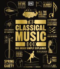 DOWNLOADS The Classical Music Book: Big Ideas Simply Explained